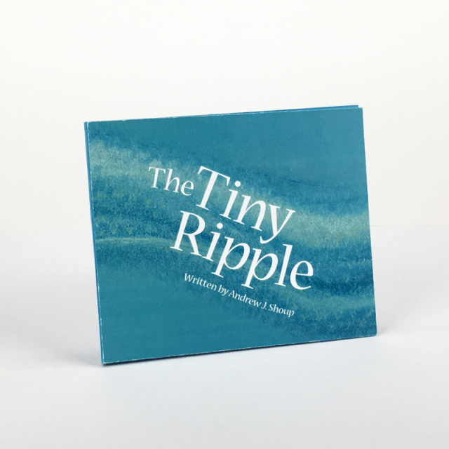"The Tiny Ripple"